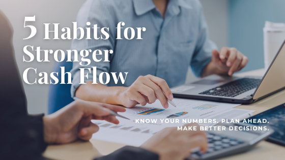 5 Cash Flow Habits Every Healthy Service Business Practices