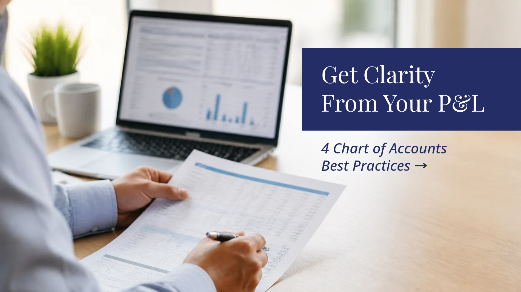 Business owner reviewing a P&L organized with chart of accounts best practices